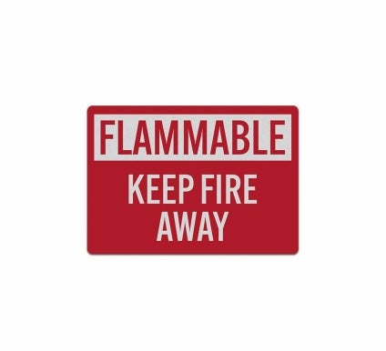 Flammable Keep Fire Away Decal (Reflective)