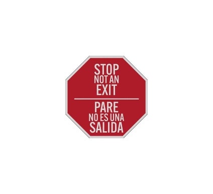Bilingual Not An Exit Stop Decal (Reflective)