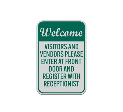 Visitors & Vendors Please Enter at Front Door Aluminum Sign (Reflective)