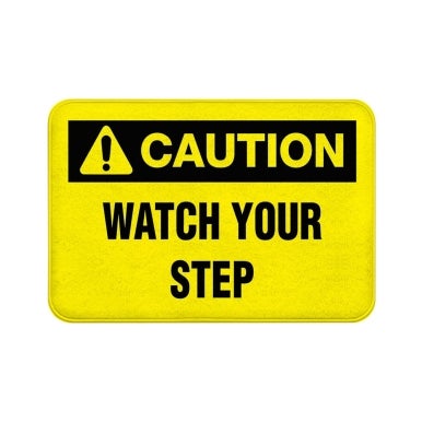 Watch Your Step Floor Mats