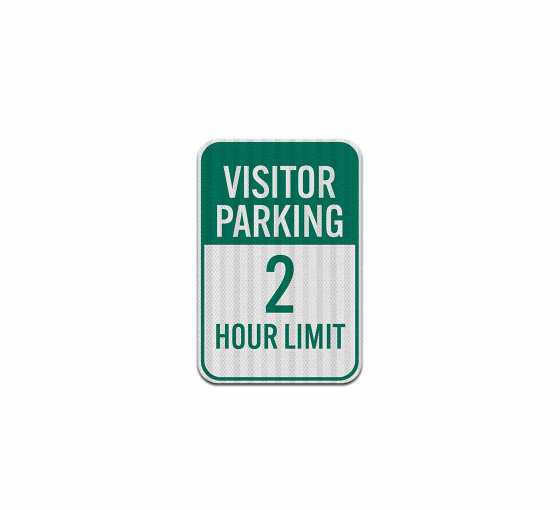 Visitor Parking 2 Hour Limit Aluminum Sign (EGR Reflective)