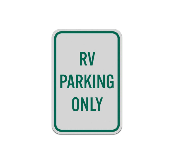 RV Parking Only Aluminum Sign (Reflective)