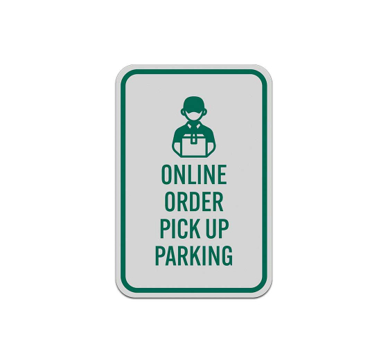 Online Order Pick Up Parking Aluminum Sign (Reflective)