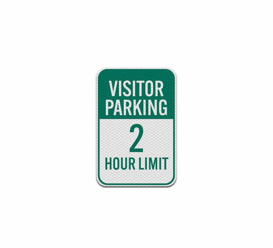 Visitor Parking 2 Hour Limit Aluminum Sign (Diamond Reflective)