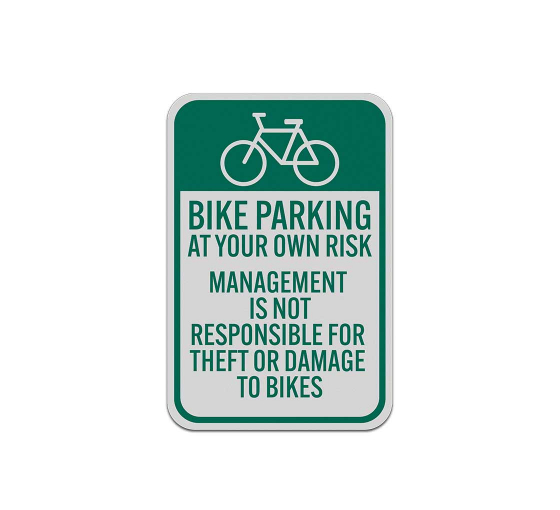Bike Parking At Your Own Risk Aluminum Sign (Reflective)