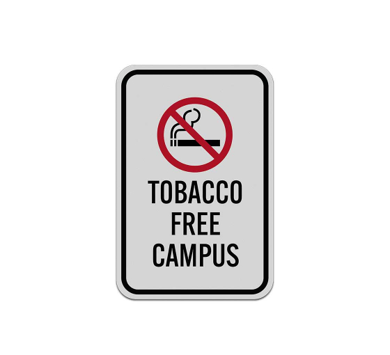 Tobacco Free Campus Aluminum Sign (Reflective)