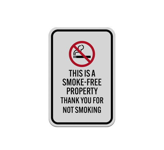 This Is A Smoke Free Property Aluminum Sign (Reflective)