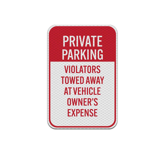 Private Parking Violators Towed Away Aluminum Sign (Diamond Reflective)