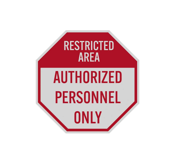 Authorized Personnel Aluminum Sign (Reflective)