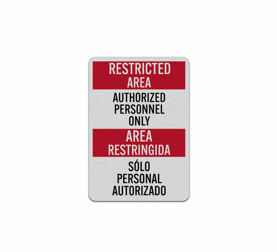 Bilingual Restricted Area Aluminum Sign (Reflective)