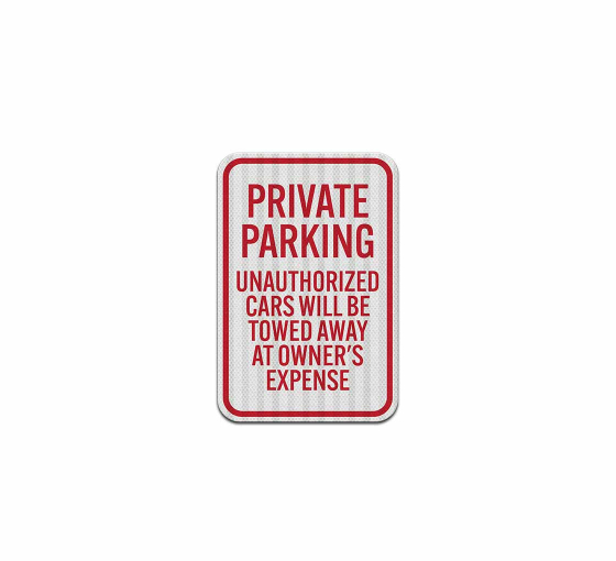 Private Parking Tow Away Aluminum Sign (EGR Reflective)