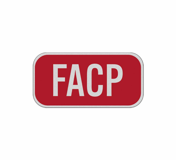 FACP Aluminum Sign (Reflective)