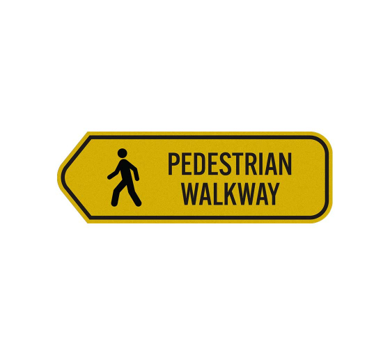 Pedestrian Walkway Aluminum Sign (Reflective)