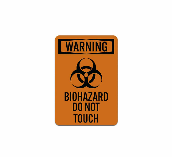 OSHA Biohazard Do Not Touch Aluminum Sign (Reflective)