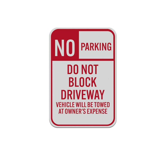 Vehicle Will Be Towed At Owner Expense Aluminum Sign (Reflective)