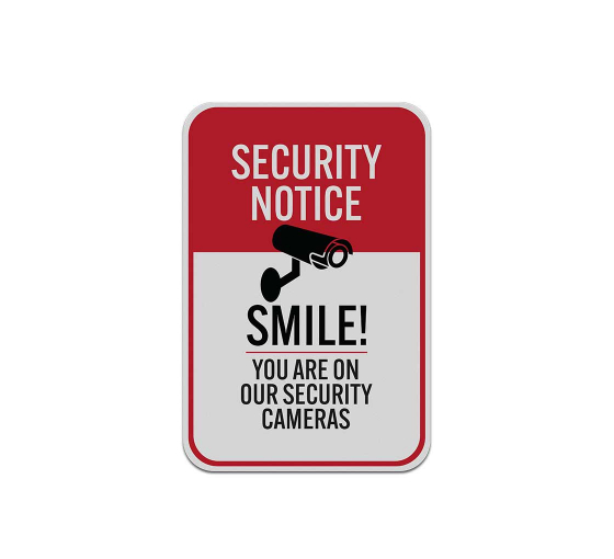 Smile You Are On Our Security Cameras Aluminum Sign (Reflective)