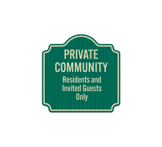 Residents & Invited Guests Only Aluminum Sign (EGR Reflective)