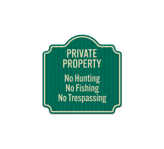 No Hunting Fishing Trespassing Aluminum Sign (EGR Reflective)