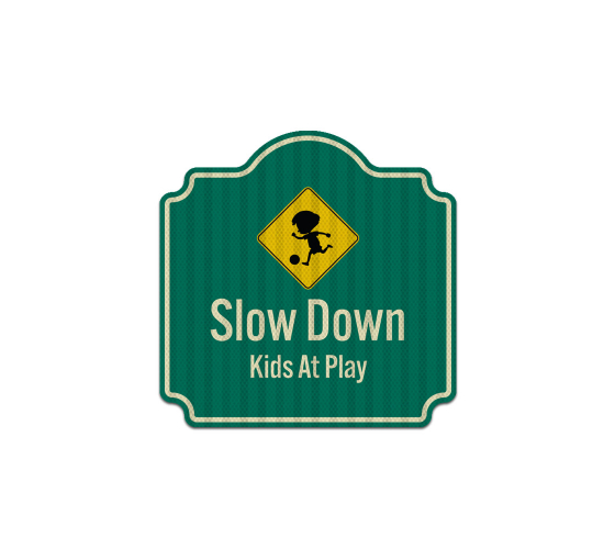Slow Down, Kids At Play Aluminum Sign (HIP Reflective)