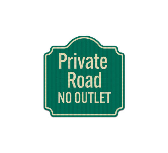 Private Road No Outlet Road Aluminum Sign (EGR Reflective)