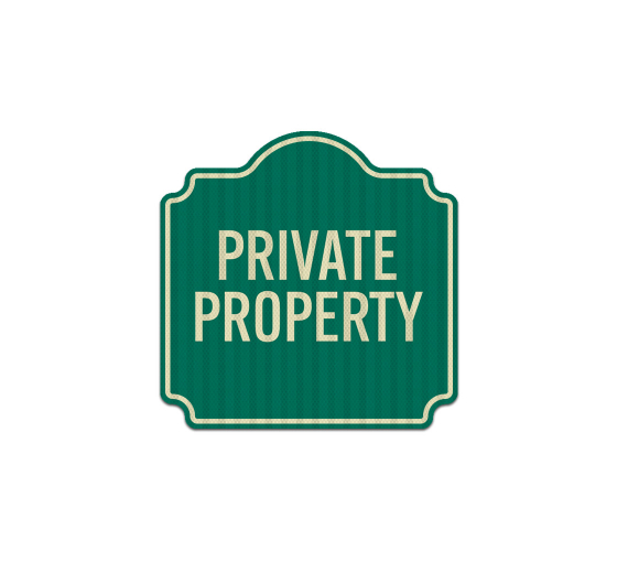 Private Property Dome Shaped Aluminum Sign (EGR Reflective)