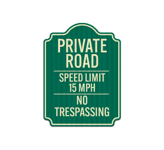 Private Road No Trespassing Dome Shaped Aluminum Sign (EGR Reflective)