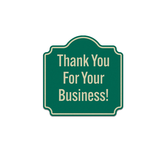 Thank You For Your Business Aluminum Sign (Reflective)