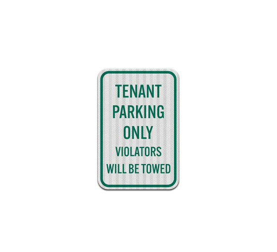 Tenant Parking Only Aluminum Sign (EGR Reflective)