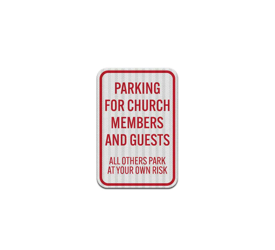 Parking For Church Members Aluminum Sign (EGR Reflective)