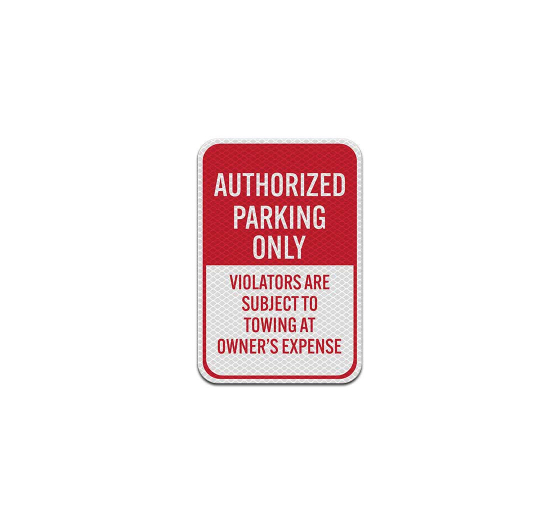 Authorized Parking Only Aluminum Sign (Diamond Reflective)
