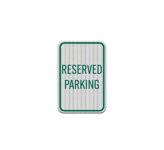 Parking Spot Aluminum Sign (HIP Reflective)