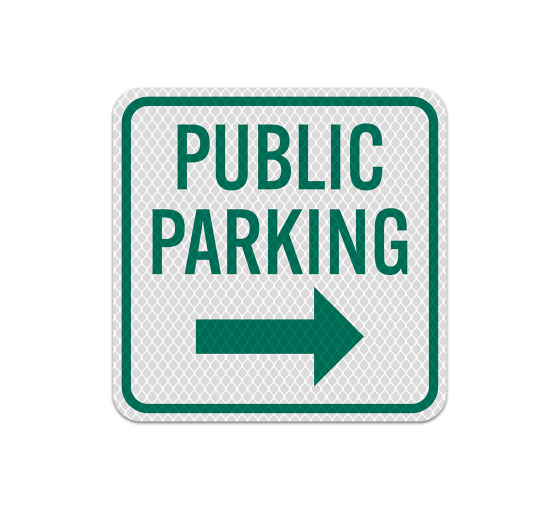 Public Parking Aluminum Sign (Diamond Reflective)
