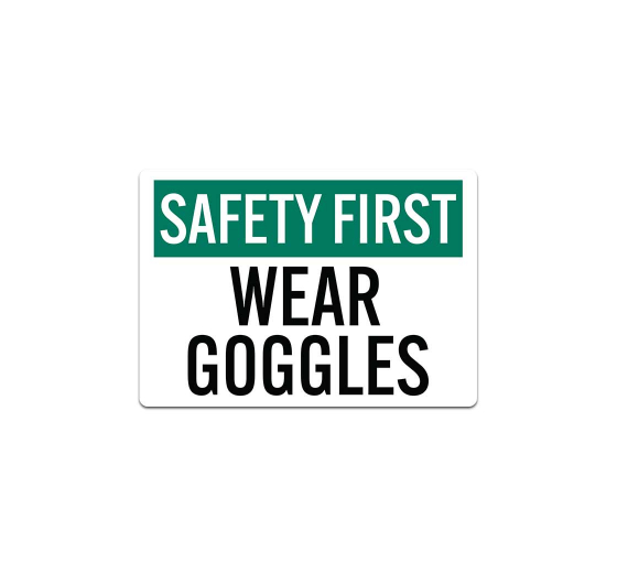 OSHA First Wear Goggles Decal (Non Reflective)
