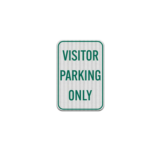 Visitor Parking Only Aluminum Sign (EGR Reflective)
