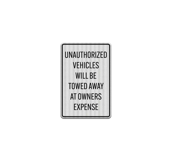Unauthorized Vehicles Will Be Towed Away Decal (EGR Reflective)