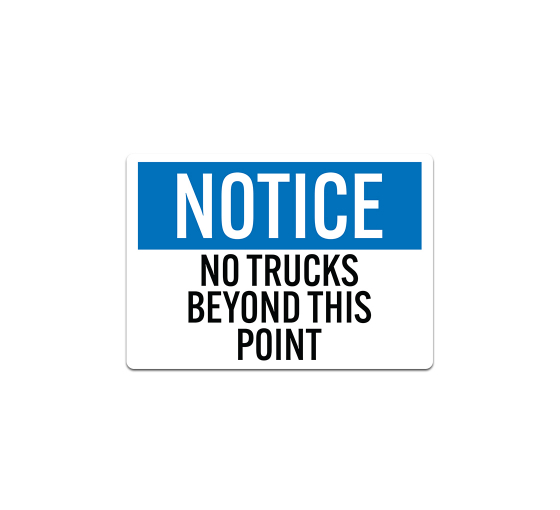 OSHA No Trucks Beyond This Point Decal (Non Reflective)