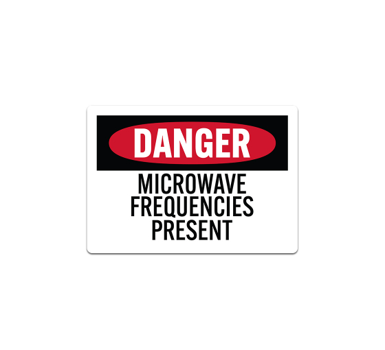 OSHA Microwave Frequency Present Decal (Non Reflective)