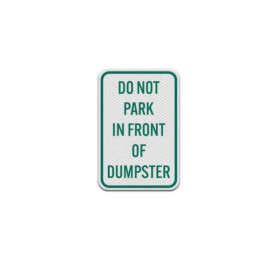 Do Not Park in Front Aluminum Sign (Diamond Reflective)