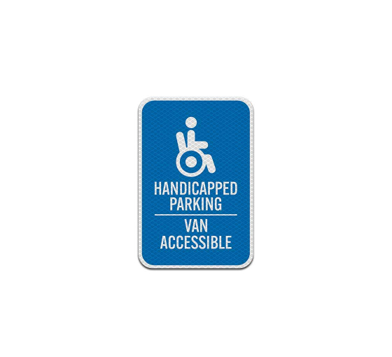 Van Accessible Aluminum Sign (Diamond Reflective)