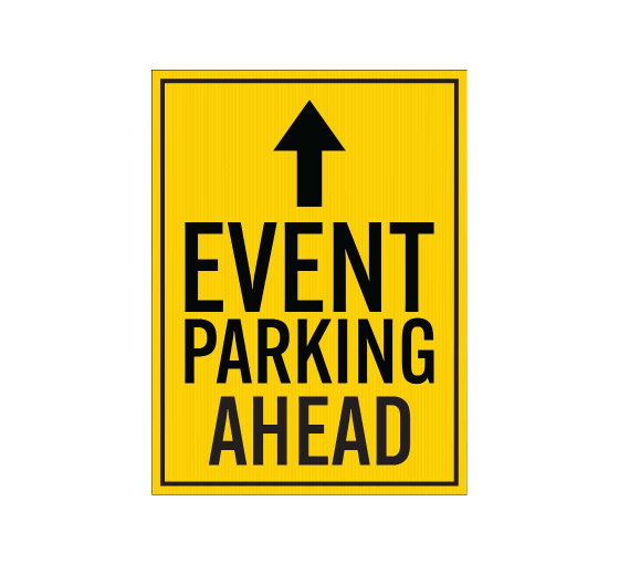 Event Parking Ahead Corflute Sign (Non Reflective)