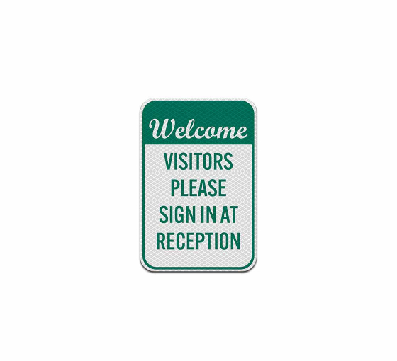 Welcome, Visitor Please Sign Aluminum Sign (Diamond Reflective)