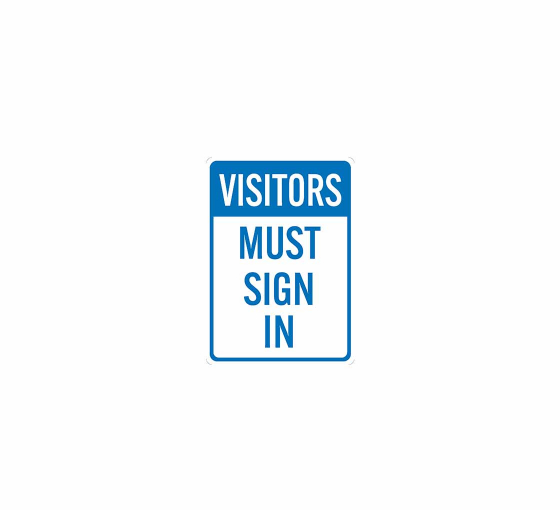 Visitors Must Sign Decal (Non Reflective)
