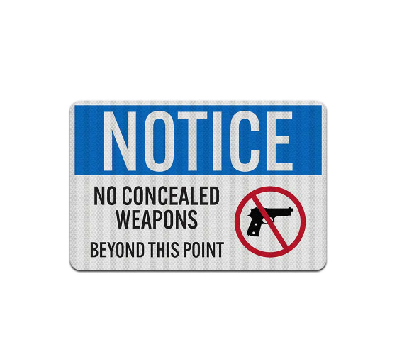 No Weapons Beyond This Point Aluminum Sign (EGR Reflective)