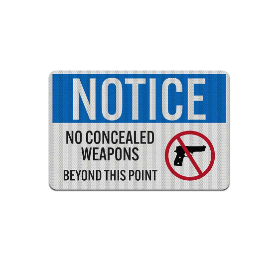 No Weapons Beyond This Point Aluminum Sign (HIP Reflective)