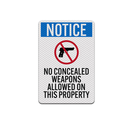 No Concealed Weapons Allowed Aluminum Sign (Diamond Reflective)
