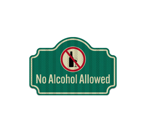 No Alcohol Allowed Aluminum Sign (HIP Reflective)