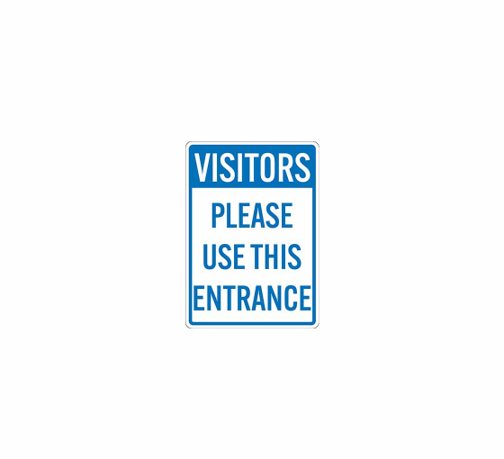 Visitors Use This Entrance Decal (Non Reflective)