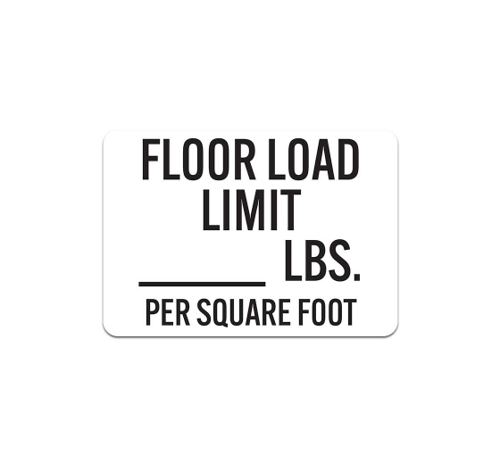 Floor Load Limit Decal (Non Reflective)