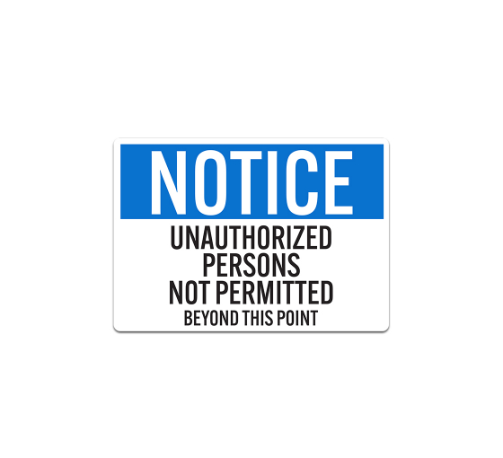 Unauthorized Persons Not Permitted Decal (Non Reflective)