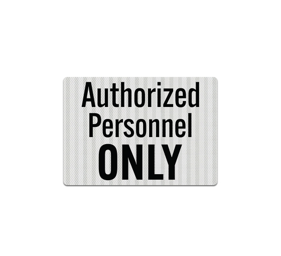 Authorized Personnel Only Decal (EGR Reflective)